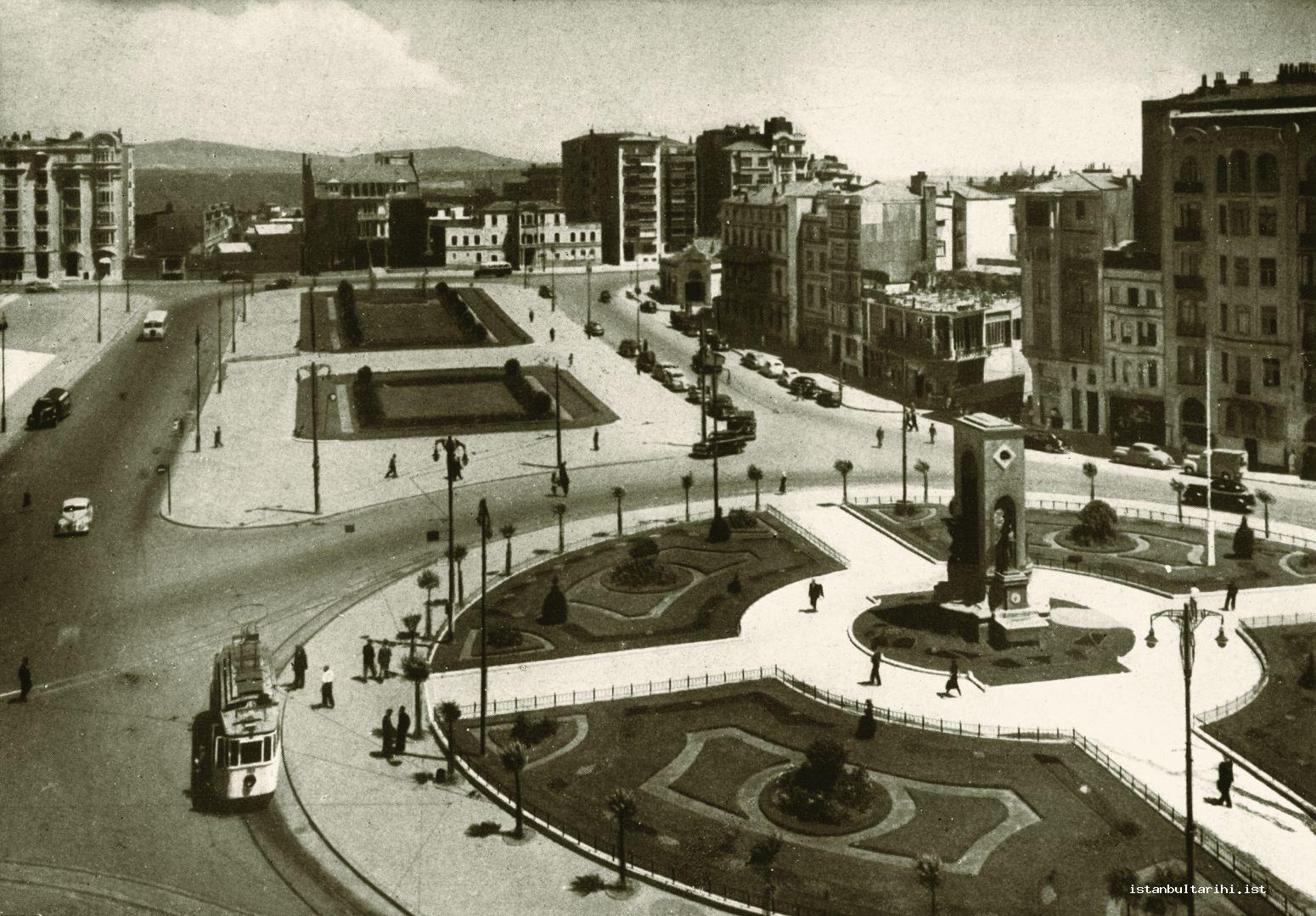15- Taksim Square in the 1940s (<em>Cumhuriyet Devrinde İstanbul</em>)