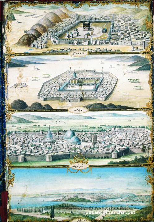7- Makka al-Mukarrama (Mecca), Madina al-Munawwara (Medina), Quds al-Sharif (Jerusalem), (Mahrusa-i) Istanbul.