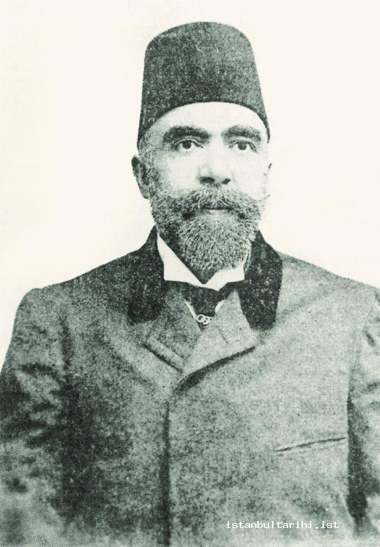 19c- Reşid Mümtaz Paşa who served as the prefect of Istanbul between March 24, 1906 and July 31, 1908
