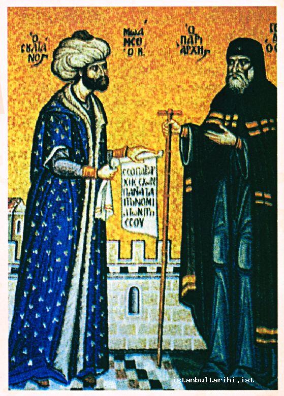 1- Sultan Mehmed II while giving the warrant about the rights of Christians to Gennadios whom he appointed to Orthodox Patriarch after the conquest of Istanbul