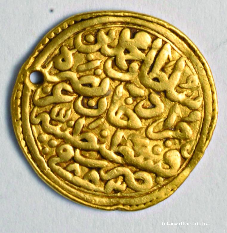 1- One of the coins minted in Istanbul during the period of Sultan Mehmed II 
<br>(Istanbul Archeology Museum, Coins Section)