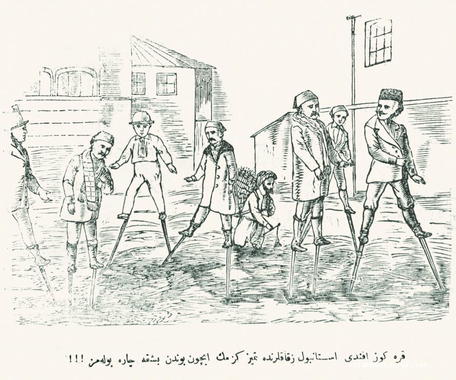 1- When the season changed and rain started, Istanbul would turn into a sea of mud. In this cartoon, people who try to walk on sticks are seen: “- Karagöz Efendi could find no solution but this in order to walk clean in the streets of Istanbul.” (<em>Hayal</em>, no. 134, 16 January 1875)