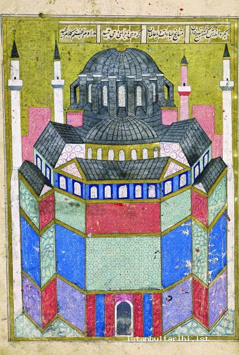 6- Ayasofya Mosque (<em>Şehname-i Selim Han</em>, 1581) (Topkapı Palace Museum Library, A., no. 3595, fol. 156a)