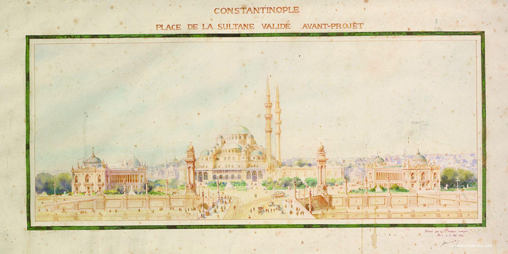 10- Antoine Bouvard’ın Eminönü’nde Valide Sultan Meydanı düzenlemesi (İÜ, Nadir Eserler Ktp., Haritalar Bölümü)